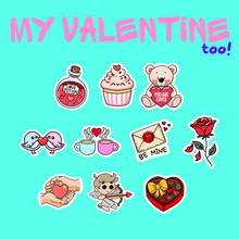 My Valentine Too- Valentine's Day Special Stickers